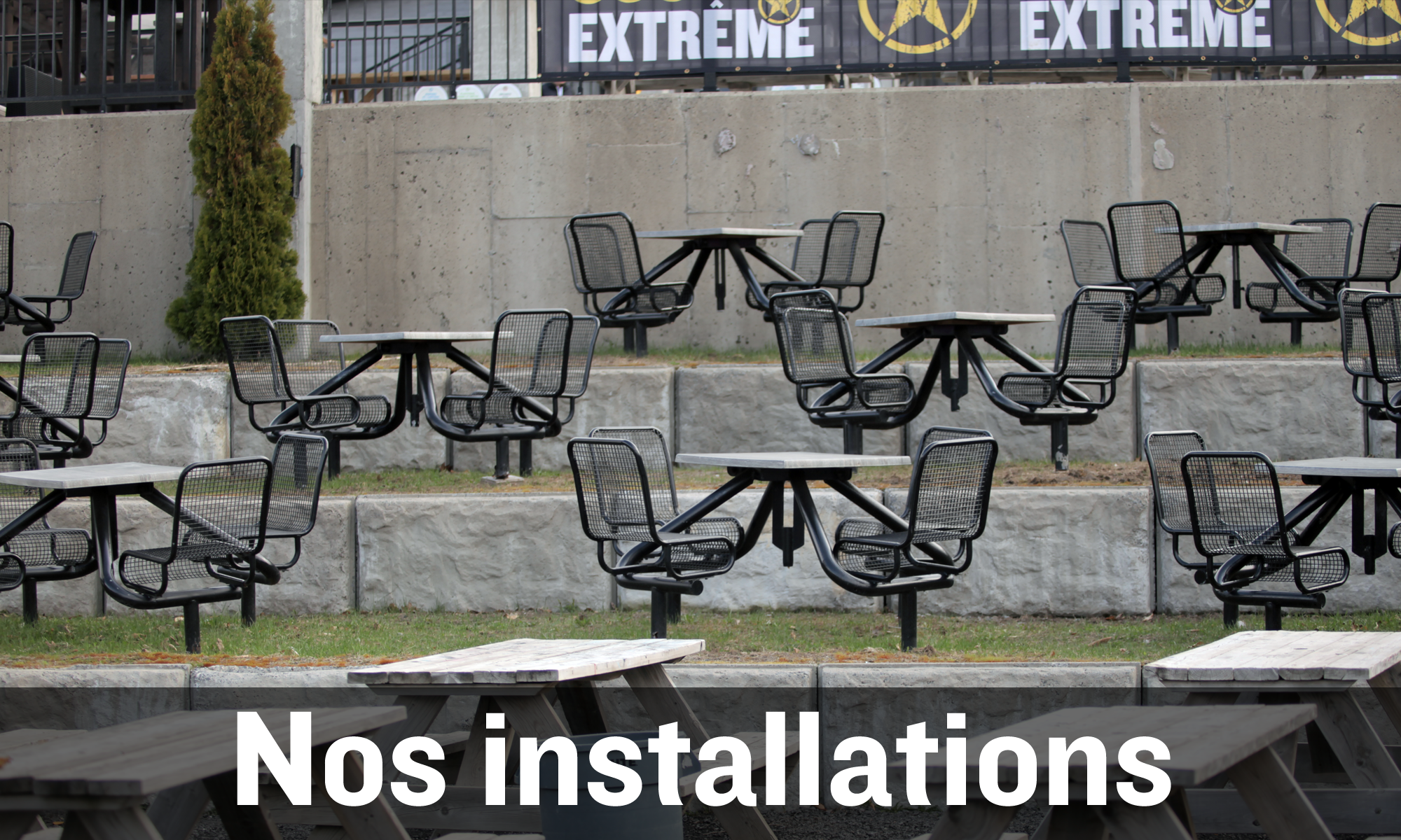 Nos installations